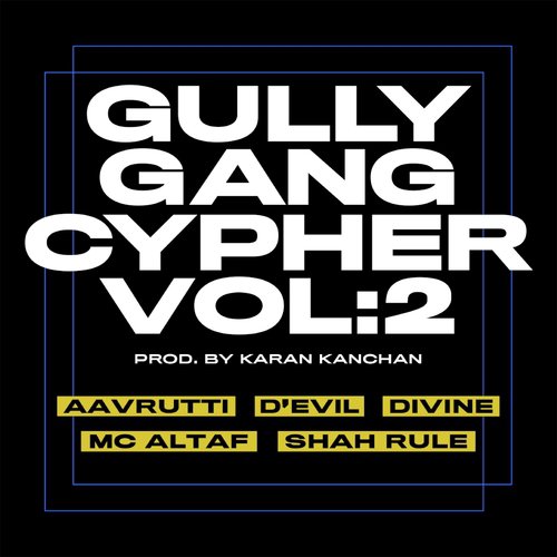 Gully Gang Cypher, Vol. 2 - Loka, MC Altaf