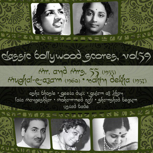 Aye Ishq Yeh Sab Duniyawale (From Mughal E Azam) - Various Artists