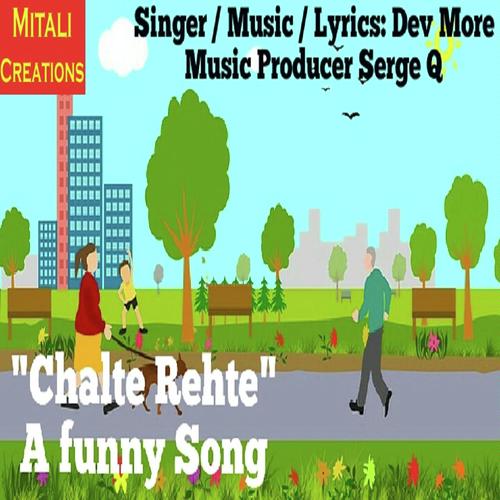Chalte Rehte - Dev More