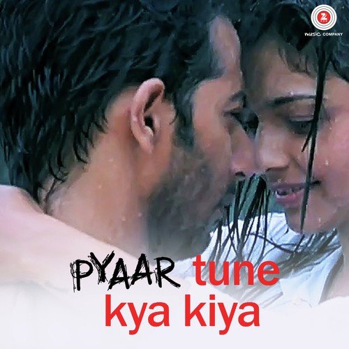 Pyaar Tune Kya Kiya - Rocky-Shiv, Jubin Nautiyal