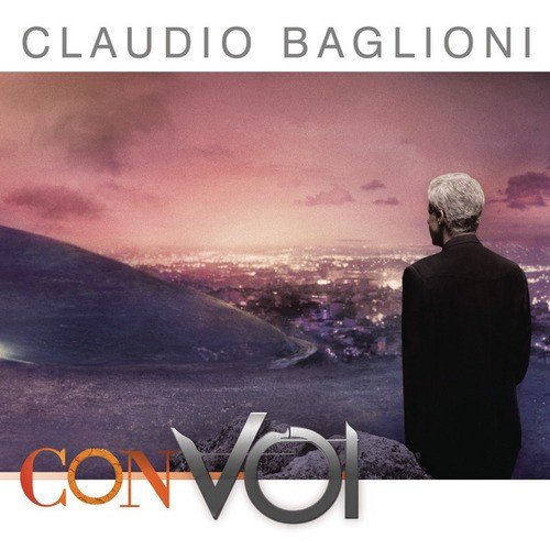 Con voi - Claudio Baglioni