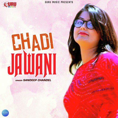 Chadi Jawani - Sandeep Chandel