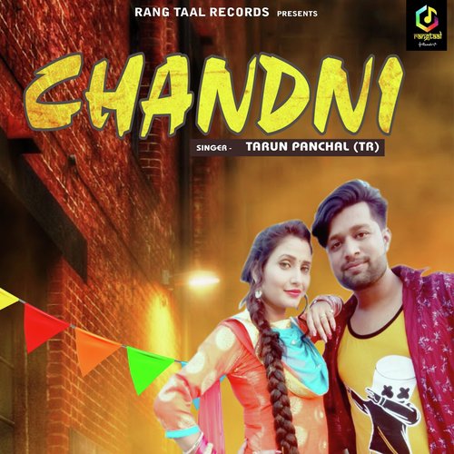 Chandni - Tarun Panchal (TR Music), Shivani Raghav, Ankit Saini