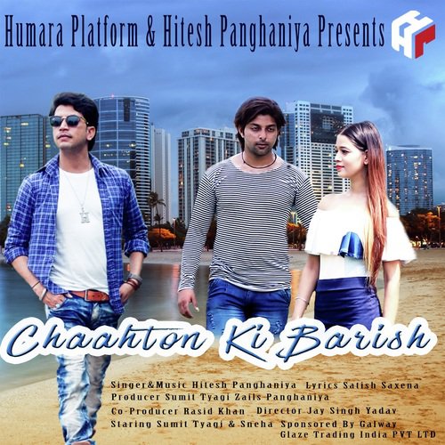Chahton Ki Barish - Hitesh Panghaniya
