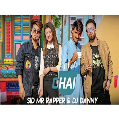 Chai - Sid Mr Rapper