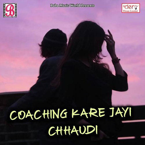 Coaching Kare Jayi Chhaudi - Various Artists