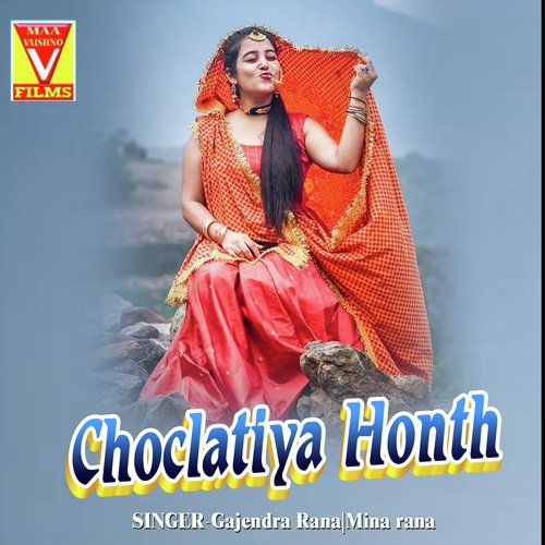 Chocletiya Honth - Ganjendra Rana, Gajendra Rana, Mina rana