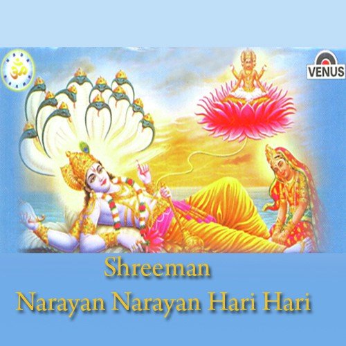 Shreeman Narayan Narayan Hari Hari - Bhushan Dua