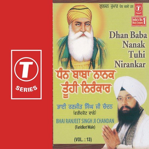 Dhan Baba Nanak Tuhi Nirankar - a titleSongs performed by Bhai Balwinder Singh Rangila (Chandigarh Wale) class hrefhttpswww.jiosaavn