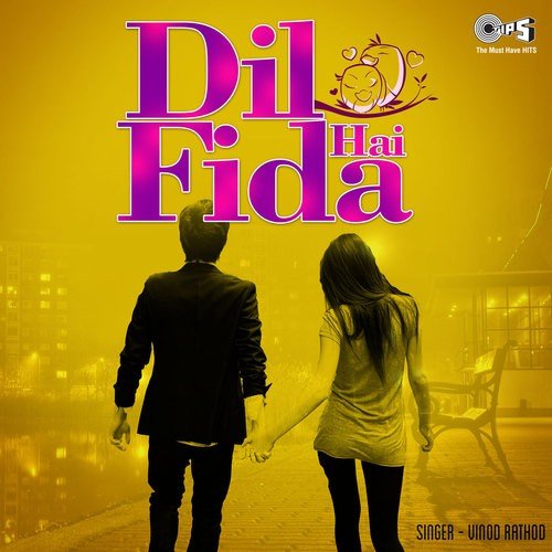 Dil Fida Hai - Vinod Rathod