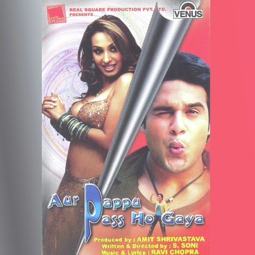 Pappu Pass Ho Gaya - Ravi Chopra