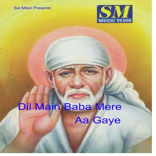 Dil Main Baba Mere Aa Gaye Ho Agar - Mukesh Saxena