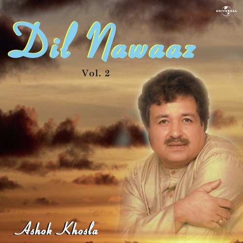 Chale Aaiye Aap Aankhon Se Dil Tak (Album Version) - Ashok Khosla