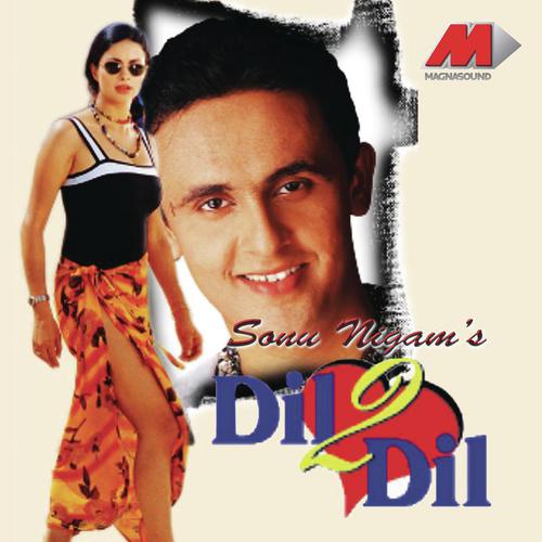 De Diya Dil - Sonu Nigam