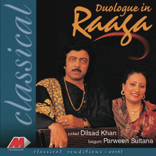 Raga Kalindaj - Ustad Dilshad Khan, Parveen Sultana