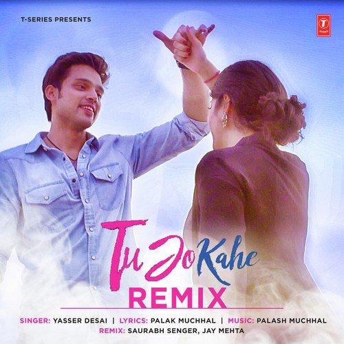 Tu Jo Kahe   Remix - Shael Oswal